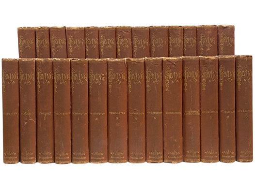 The Works of Washington Irving, Knickerbocker Edition in Twenty-Seven [27] Volumes: The Sketch-Book of Geoffrey Crayon, Gent.; Salmagundi; or, The Whimwhams and Opinions of Launcelot Langstaff, Esq. and Others.; A History of New York, from the Beginning …