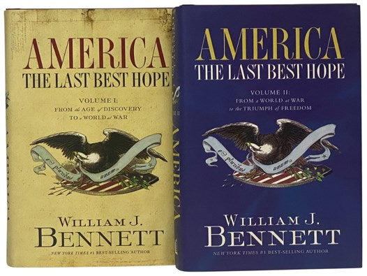America: The Last Best Hope, in Two Volumes: I: From the Age of Discovery to a World at War, 1492-1914; II: From a World at War to the Triumph of Freedom, 1914-1989