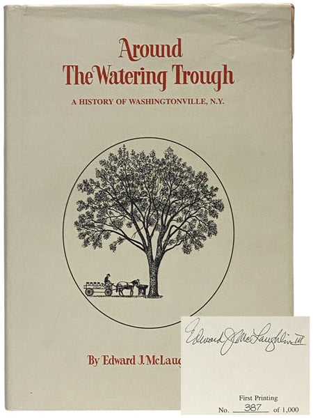 Around the Watering Trough: A History of Washingtonville, N.Y. [New York]