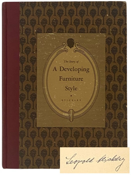 The Story of A Developing Furniture Style: Its Inspiration, Its Objectives (Fiftieth Anniversary Edition)