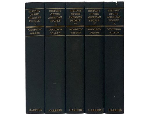 A History of the American People, in Five Volumes