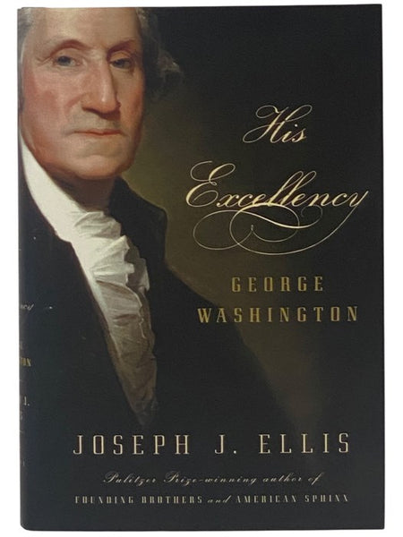 His Excellency: George Washington