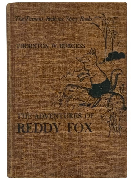 The Adventures of Reddy Fox (The Famous Bedtime Story Books Series)