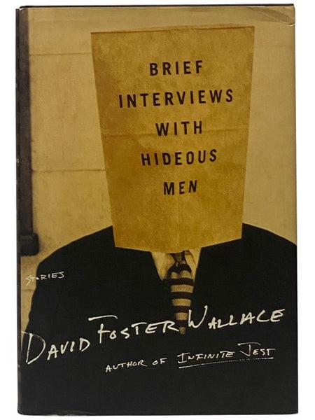 Brief Interviews with Hideous Men: Stories