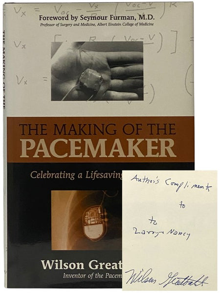 The Making of the Pacemaker: Celebrating a Lifesaving Invention