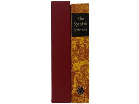 The Defeat of the Spanish Armada (The Folio Society)