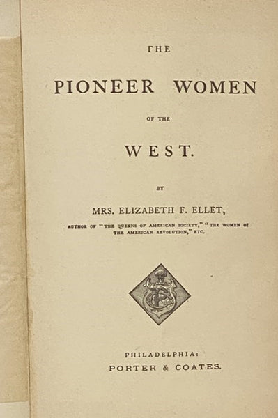 The Pioneer Women of the West.