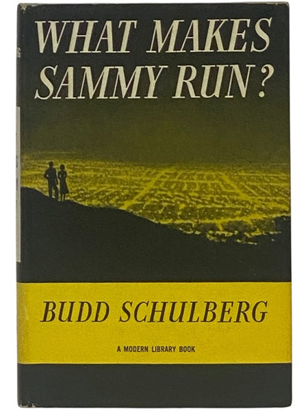 What Makes Sammy Run? (The Modern Library of the World's Best Books, ML 281)