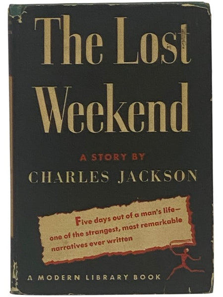 The Lost Weekend: A Story (The Modern Library of the World's Best Books, ML 258)