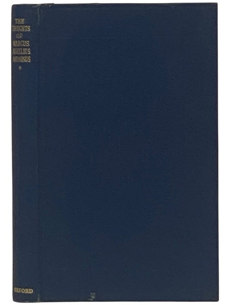 The Thoughts of Marcus Aurelius Antonius (The World's Classics Volume 60) [Meditations]