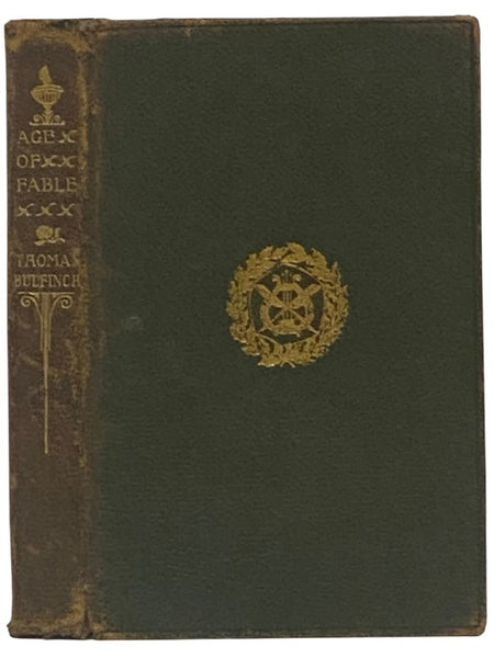 The Age of Fable; or, Beauties of Mythology