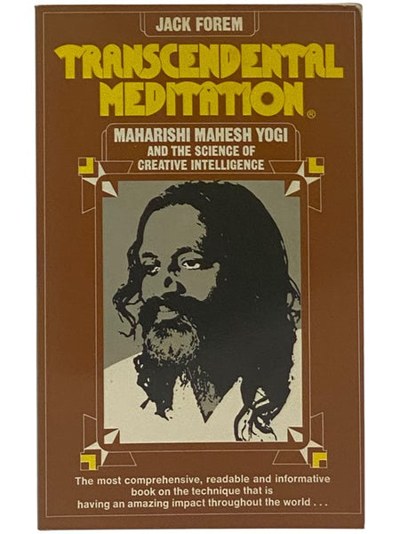 Transcendental Meditation: Maharashi Mahesh Yogi and the Science of Creative Intelligence (Dutton D341)