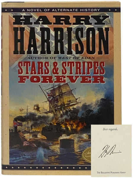 Stars & Stripes Forever: A Novel of Alternate History