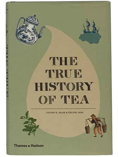 The True History of Tea