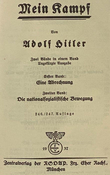 Mein Kampf: Zwei Bande in einem Band Ungefurzte Ausgabe -- Erster Band; Eine Abrechnung; Zweiter Band; Die nationalsozialistische Bewegung