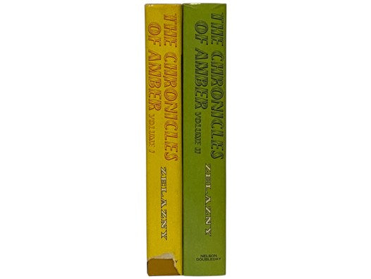 The Chronicles of Amber, in Two Volumes: Volume I: Nine Princes in Amber; The Guns of Avalon; Volume II: Sign of the Unicorn; The Hand of Oberon; The Courts of Chaos