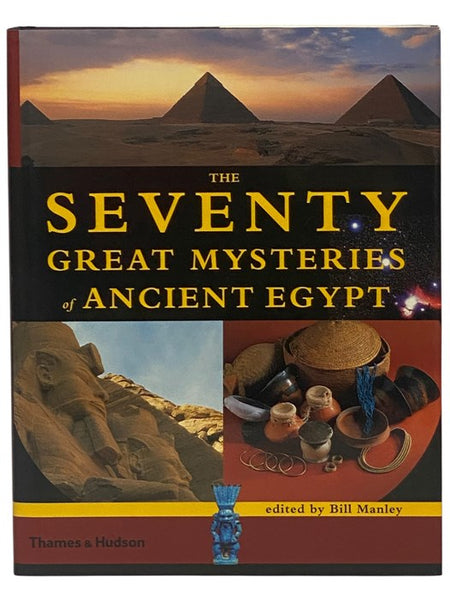 The Seventy Great Mysteries of Ancient Egypt
