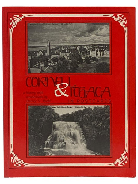Cornell & Ithaca in Postcards: A History with Recollections