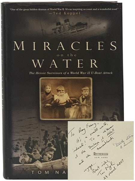 Miracles on the Water: The Heroic Survivors of a World War II U-Boat Attack