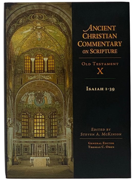Ancient Christian Commentary on Scripture, Old Testament Volume X [10]: Isaiah I-39