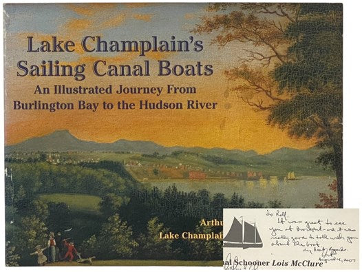 Lake Champlain's Sailing Canal Boats: An Illustrated Journey from Burlington Bay to the Hudson River - Building the Canal Schooner Lois McClure