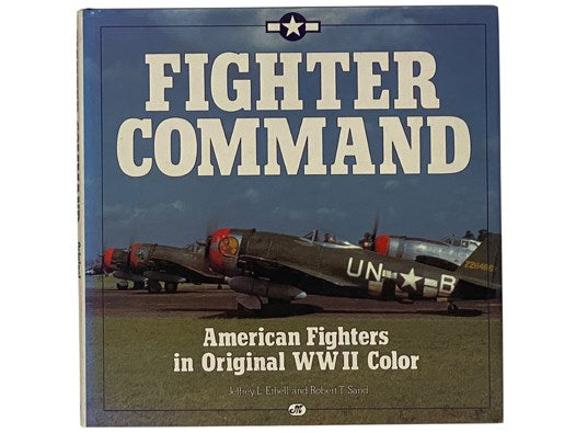 Fighter Command: American Fighters in Original World War II Color