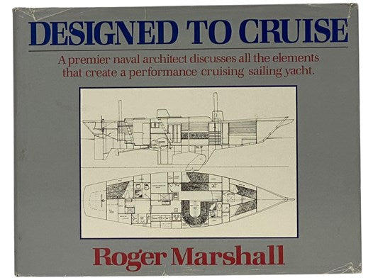 Designed to Cruise: A Premier Naval Architect Discusses All the Elements That Create a Performance Cruising Sailing Yacht