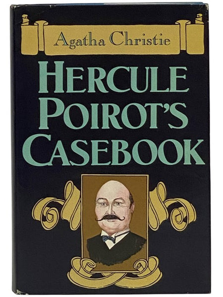 Hercule Poirot's Casebook: Fifty Stories -- The Adventure of "The Western Star"; The Tragedy at Marsdon Manor; The Adventure of the Cheap Flat; The Mystery of Hunter's Lodge; The Million Dollar Bond Robbery; The Adventure of the Egyptian Tomb; The Jewel R