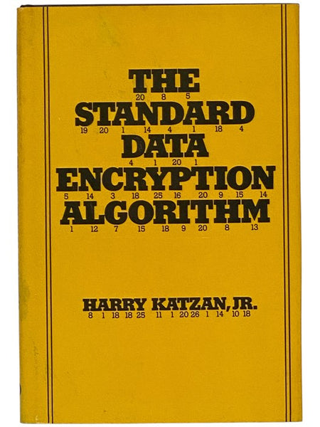 The Standard Data Encryption Algorithm