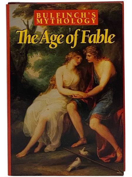 Bulfinch's Mythology: The Age of Fable