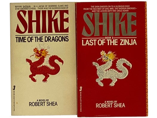 Shike, in Two Volumes: Time of the Dragons; Last of the Zinja
