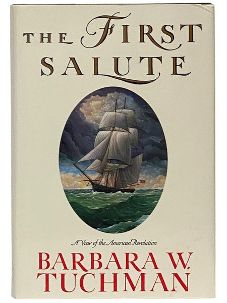 The First Salute: A View of the American Revolution