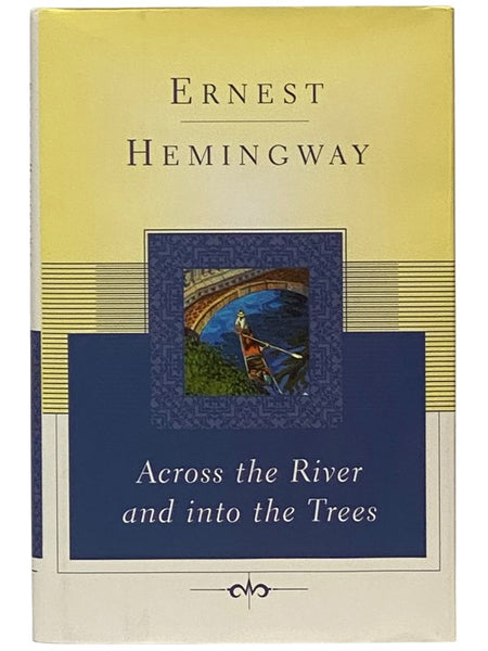 Across the River and into the Trees (Scribner Classics)