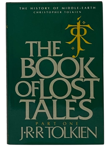 The Book of Lost Tales Part One (The History of Middle-Earth, Volume 1)