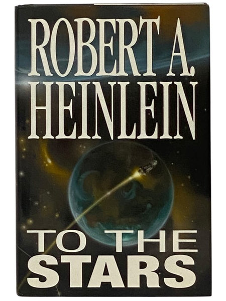 To the Stars: Between Planets; The Rolling Stones; Starman Jones; The Star Beast
