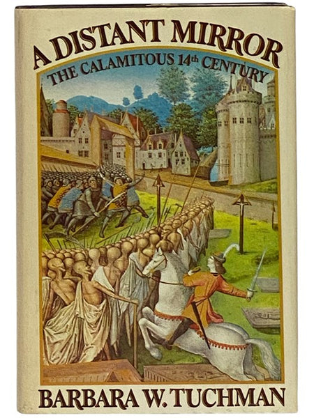 A Distant Mirror: The Calamitous 14th Century