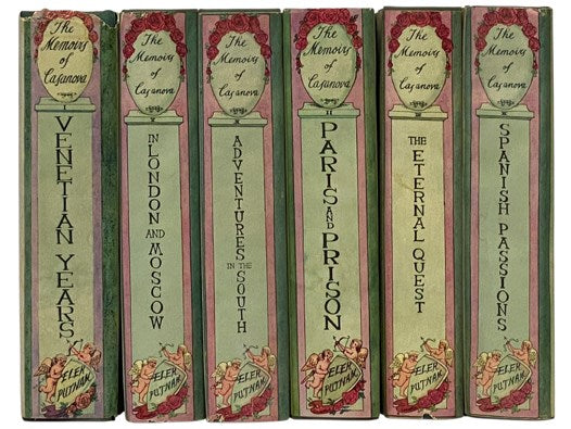 The Memoirs of Jacques Casanova de Seingalt, in Six Volumes: The First Complete and Unabridged English Translation