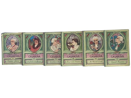The Memoirs of Jacques Casanova de Seingalt, in Six Volumes: The First Complete and Unabridged English Translation