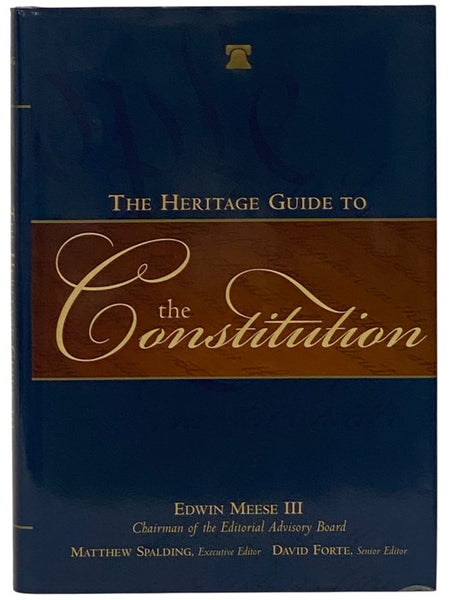 The Heritage Guide to the Constitution