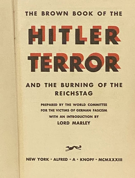 The Brown Book of the Hitler Terror and the Burning of the Reichstag