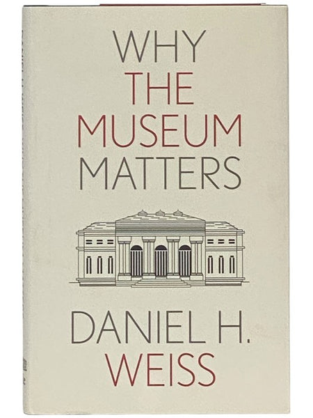 Why the Museum Matters