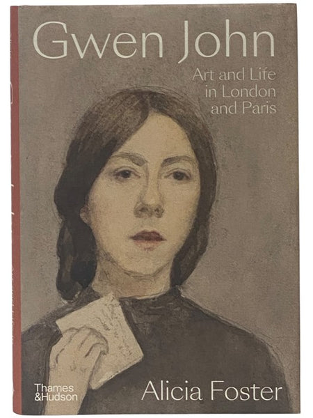 Gwen John: Art and Life in London and Paris