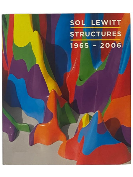 Sol LeWitt: Structures, 1965-2006