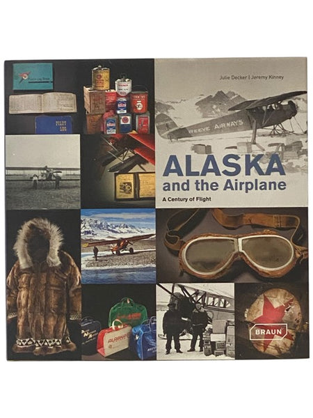 Alaska and the Airplane: A Century of Flight