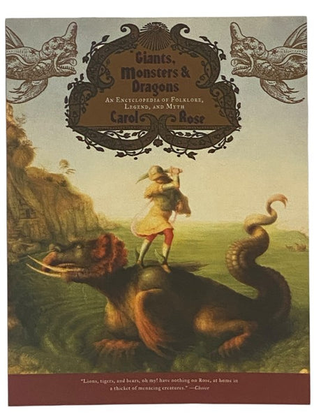 Giants, Monsters & Dragons: An Encyclopedia of Folklore, Legend, and Myth