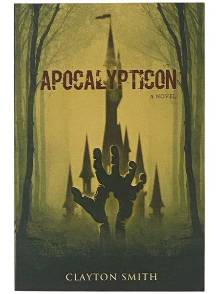 Apocalypticon: A Novel