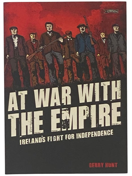At War with the Empire: Ireland's Fight for Independence