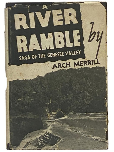 A River Ramble: Saga of the Genesee Valley