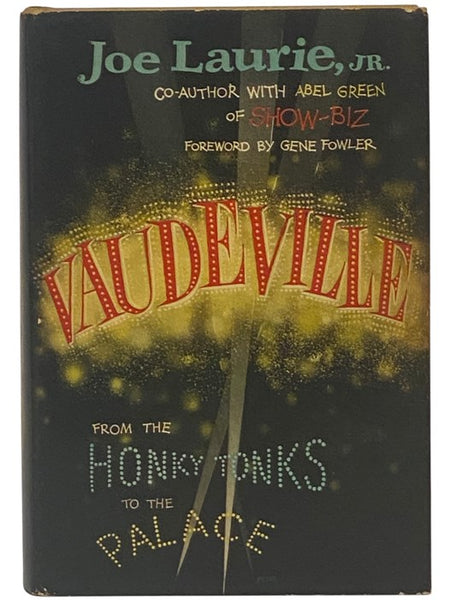 Vaudeville: From the Honky Tonks to the Palace