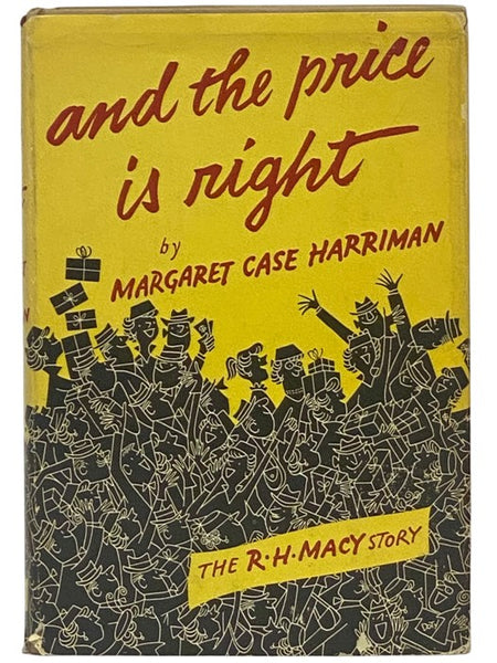 And the Price Is Right: The R.H. Macy Story